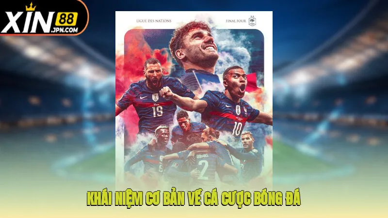 Khái niệm cơ bản về cá cược bóng đá