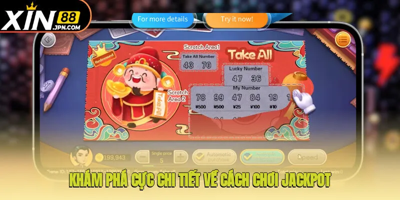 Khám phá cực chi tiết về cách chơi Jackpot